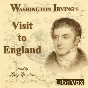 Washington Irving's Visit to England - Washington Irving Audiobooks - Free Audio Books | Knigi-Audio.com/en/