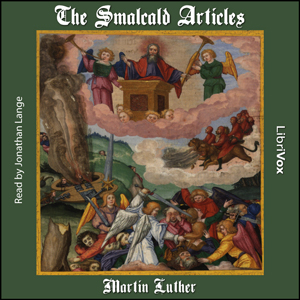 The Smalcald Articles - Martin Luther Audiobooks - Free Audio Books | Knigi-Audio.com/en/