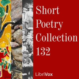 Short Poetry Collection 132 - Various Audiobooks - Free Audio Books | Knigi-Audio.com/en/