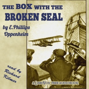 The Box with the Broken Seals - E. Phillips Oppenheim Audiobooks - Free Audio Books | Knigi-Audio.com/en/