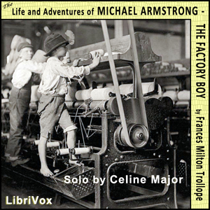 The Life and Adventures of Michael Armstrong, the Factory Boy - Frances Milton Trollope Audiobooks - Free Audio Books | Knigi-Audio.com/en/