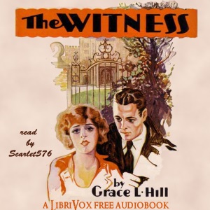 The Witness - Grace Livingston Hill Audiobooks - Free Audio Books | Knigi-Audio.com/en/