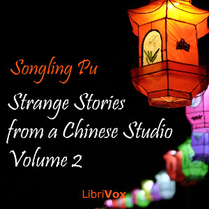 Strange Stories from a Chinese Studio, Volume 2 - Songling Pu Audiobooks - Free Audio Books | Knigi-Audio.com/en/