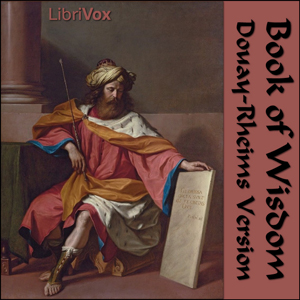 Bible (DRV) Apocrypha/Deuterocanon: Wisdom - Douay-Rheims Version Audiobooks - Free Audio Books | Knigi-Audio.com/en/