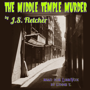 The Middle Temple Murder (version 2) - J. S. Fletcher Audiobooks - Free Audio Books | Knigi-Audio.com/en/