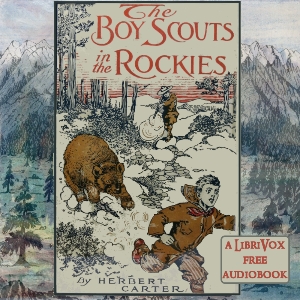 The Boy Scouts in the Rockies - St. George Henry Rathborne Audiobooks - Free Audio Books | Knigi-Audio.com/en/