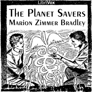 The Planet Savers - Marion Zimmer Bradley Audiobooks - Free Audio Books | Knigi-Audio.com/en/