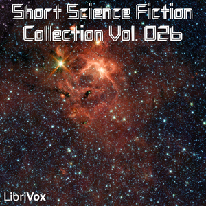 Short Science Fiction Collection 026 - Various Audiobooks - Free Audio Books | Knigi-Audio.com/en/