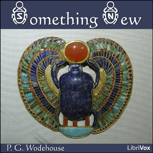 Something New - P. G. Wodehouse Audiobooks - Free Audio Books | Knigi-Audio.com/en/