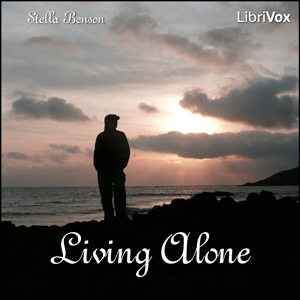Living Alone - Stella Benson Audiobooks - Free Audio Books | Knigi-Audio.com/en/