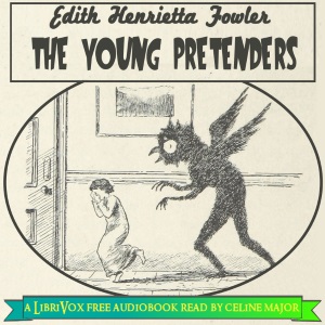 The Young Pretenders - Edith Henrietta Fowler Audiobooks - Free Audio Books | Knigi-Audio.com/en/