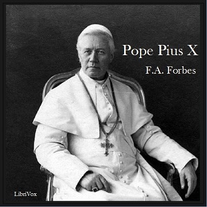 Pope Pius the Tenth - Frances Alice Forbes Audiobooks - Free Audio Books | Knigi-Audio.com/en/