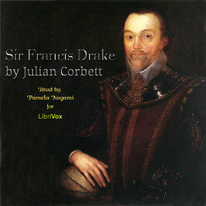 Sir Francis Drake - Julian Corbett Audiobooks - Free Audio Books | Knigi-Audio.com/en/