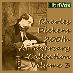 Charles Dickens 200th Anniversary Collection Vol. 3 - Charles Dickens Audiobooks - Free Audio Books | Knigi-Audio.com/en/