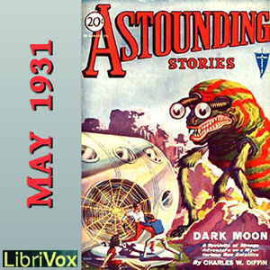 Astounding Stories 17, May 1931 - Undefined Audiobooks - Free Audio Books | Knigi-Audio.com/en/