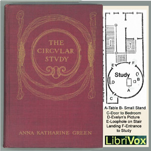 The Circular Study - Anna Katharine Green Audiobooks - Free Audio Books | Knigi-Audio.com/en/