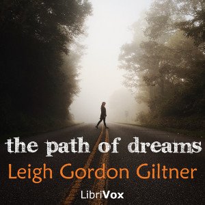 The Path of Dreams - Leigh Gordon Giltner Audiobooks - Free Audio Books | Knigi-Audio.com/en/