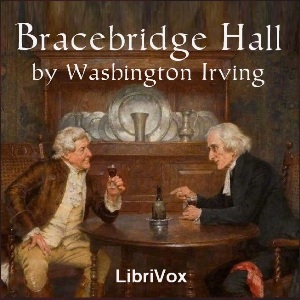 Bracebridge Hall - Washington Irving Audiobooks - Free Audio Books | Knigi-Audio.com/en/