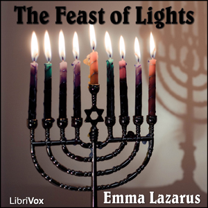 The Feast of Lights - Emma Lazarus Audiobooks - Free Audio Books | Knigi-Audio.com/en/