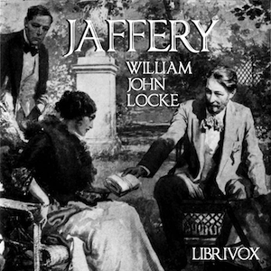 Jaffery - William John Locke Audiobooks - Free Audio Books | Knigi-Audio.com/en/