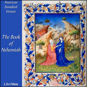 Bible (ASV) 16: Nehemiah - American Standard Version Audiobooks - Free Audio Books | Knigi-Audio.com/en/