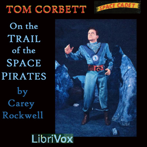 On the Trail of the Space Pirates - Carey Rockwell Audiobooks - Free Audio Books | Knigi-Audio.com/en/