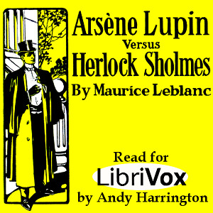 Arsène Lupin versus Herlock Sholmes - Maurice Leblanc Audiobooks - Free Audio Books | Knigi-Audio.com/en/