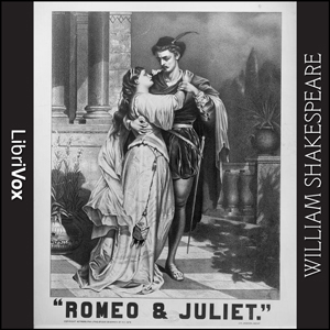 Romeo and Juliet (version 3) - William Shakespeare Audiobooks - Free Audio Books | Knigi-Audio.com/en/