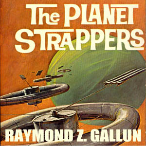 The Planet Strappers - Raymond Z. Gallun Audiobooks - Free Audio Books | Knigi-Audio.com/en/