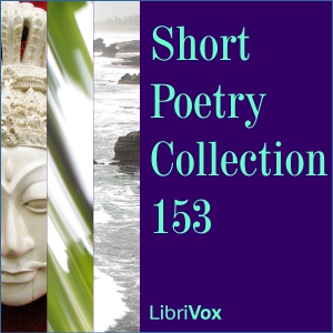 Short Poetry Collection 153 - Various Audiobooks - Free Audio Books | Knigi-Audio.com/en/