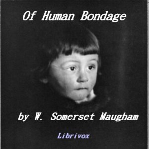 Of Human Bondage - W. Somerset Maugham Audiobooks - Free Audio Books | Knigi-Audio.com/en/