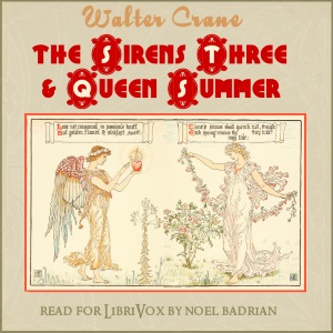 The Sirens Three -- Queen Summer - Walter Crane Audiobooks - Free Audio Books | Knigi-Audio.com/en/