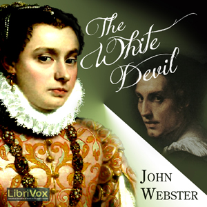 The White Devil - John Webster Audiobooks - Free Audio Books | Knigi-Audio.com/en/