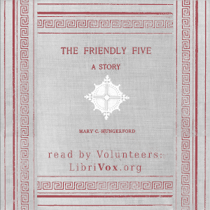 The Friendly Five - Mary C. Hungerford Audiobooks - Free Audio Books | Knigi-Audio.com/en/