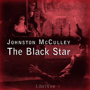 The Black Star - Johnston McCulley Audiobooks - Free Audio Books | Knigi-Audio.com/en/