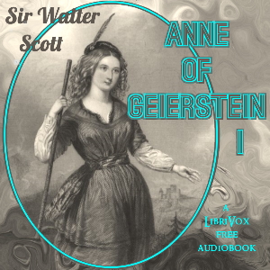 Anne of Geierstein, Volume 1 - Sir Walter Scott Audiobooks - Free Audio Books | Knigi-Audio.com/en/