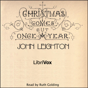 Christmas Comes but Once a Year - John Leighton Audiobooks - Free Audio Books | Knigi-Audio.com/en/