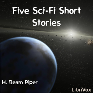 Five Sci-Fi Short Stories by H. Beam Piper - H. Beam Piper Audiobooks - Free Audio Books | Knigi-Audio.com/en/