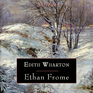 Ethan Frome - Edith Wharton Audiobooks - Free Audio Books | Knigi-Audio.com/en/