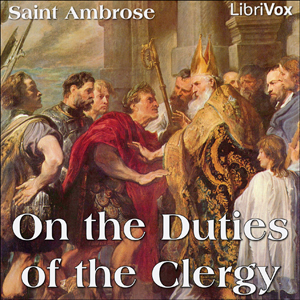 On the Duties of the Clergy - Saint Ambrose Audiobooks - Free Audio Books | Knigi-Audio.com/en/