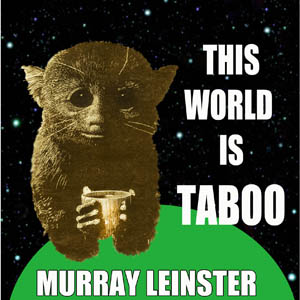 This World Is Taboo - Murray Leinster Audiobooks - Free Audio Books | Knigi-Audio.com/en/