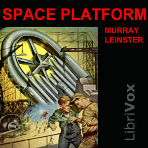 Space Platform - Murray Leinster Audiobooks - Free Audio Books | Knigi-Audio.com/en/