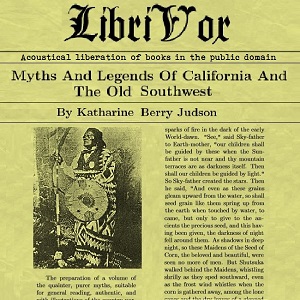 Myths And Legends Of California And The Old Southwest - Katharine Berry Judson Audiobooks - Free Audio Books | Knigi-Audio.com/en/