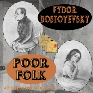 Poor Folk - Fyodor Dostoyevsky Audiobooks - Free Audio Books | Knigi-Audio.com/en/