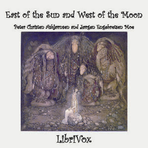 East of the Sun and West of the Moon - Peter Christen Asbjørnsen Audiobooks - Free Audio Books | Knigi-Audio.com/en/