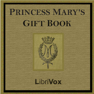 Princess Mary's Gift Book - Various Audiobooks - Free Audio Books | Knigi-Audio.com/en/