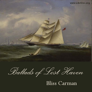 Ballads of Lost Haven: A Book of the Sea - Bliss Carman Audiobooks - Free Audio Books | Knigi-Audio.com/en/