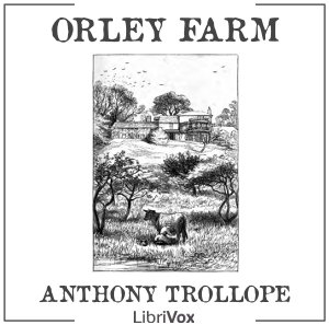 Orley Farm - Anthony Trollope Audiobooks - Free Audio Books | Knigi-Audio.com/en/