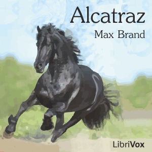 Alcatraz - Max Brand Audiobooks - Free Audio Books | Knigi-Audio.com/en/