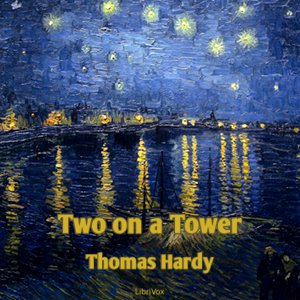 Two On A Tower - Thomas Hardy Audiobooks - Free Audio Books | Knigi-Audio.com/en/